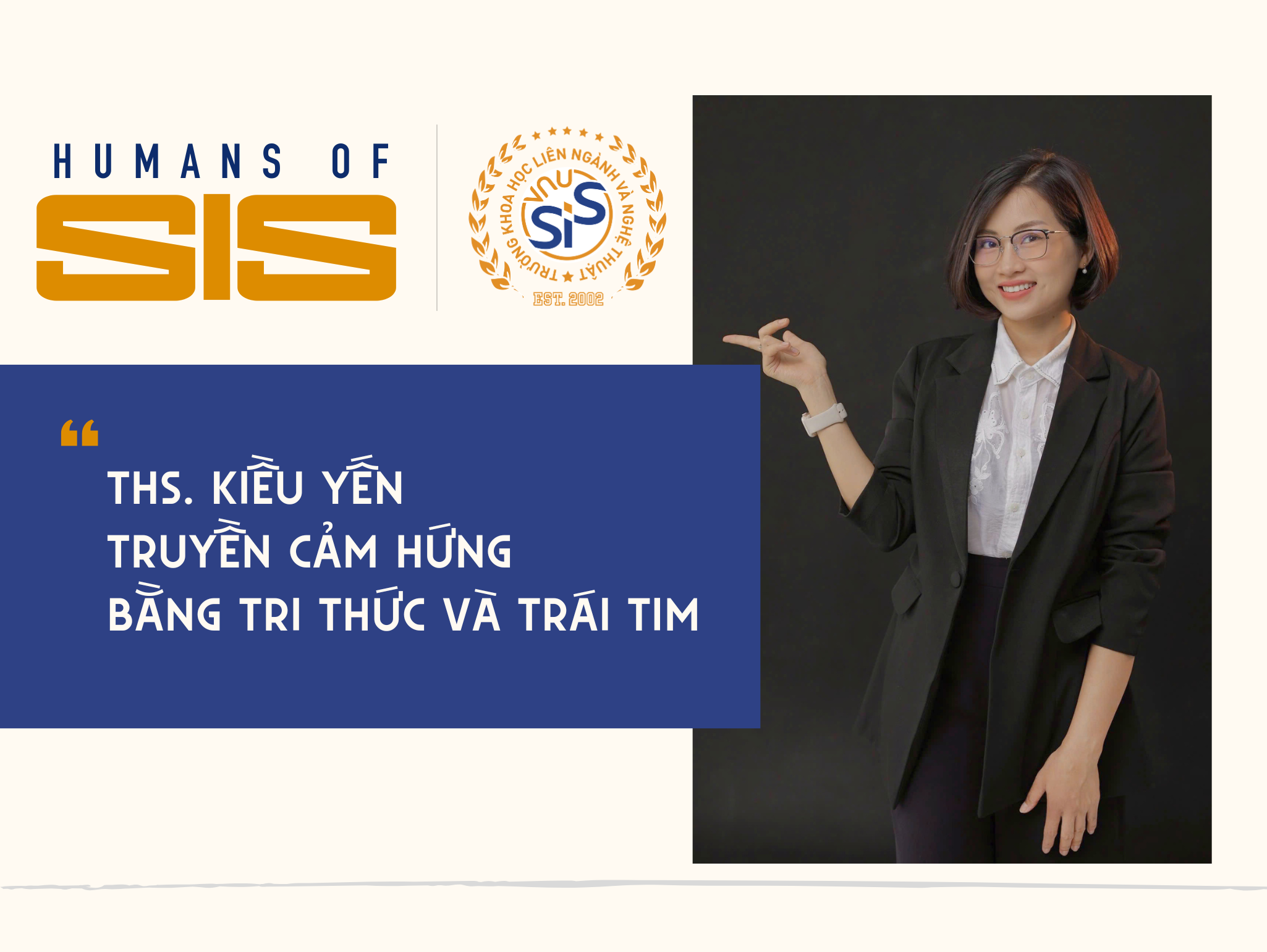 Humans of SIS số 3: ThS. Kiều Yến – Truyền cảm hứng bằng tri thức và trái tim